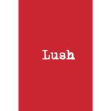 Lush Red Notebook: Funny Welsh Notebook – Red Journal, 100 Page Wide Ruled 6x9 Writing Book, Gift for Wales Lovers and Welsh Humor Fans, Paperback