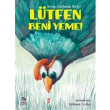 Lütfen Beni Yeme! - Serap Gürbulak Biçici