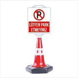 Lütfen Park Etmeyiniz Uyarı ve Reklam Dubası - Dayanıklı ve Şık Tasarım - Seçenek 1