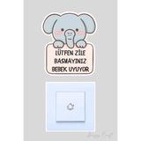 Lütfen Zile Basmayınız Bebek Uyuyor Fil Tasarımlı Sticker Kapı Zili Etiketi