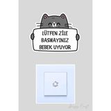 Lütfen Zile Basmayınız Bebek Uyuyor Gri Sevimli Kedi Sticker Kapı Zili Etiketi
