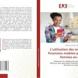 L'utilisation des services financiers mobiles par les femmes en union