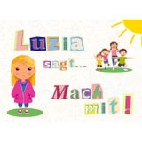 Luzia sagt... Bewegung macht fit, mach mit!: Mit-Mach-Buch für Kinder, 15 Übungen zum nach- und mitmachen (Tania und Ivonnes Kindertraum Werkstatt, Band 32)