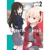Lycoris Recoil 02: Geheime Aufträge, Action und Spionage mit Highschool-Schülerinnen in Tokyo – Die Manga-Adaption des gefeierten Anime!