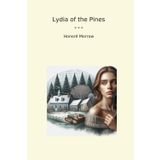 Lydia of the Pines (Classic Books)