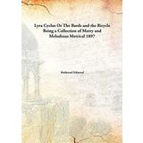 Lyra Cyclus Or The Bards and the BicycleBeing a Collection of Merry and Melodious Metrical [Hardcover] Redmond Edmond