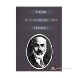 M. AKIF ERSOY HAYATI SAFAHAT'TAN SEÇMLER HATIRALAR - GENEL