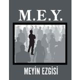 M. E. Y. - Meyin Ezgisi