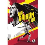 Ma saison d'or - Carnet Foot - Enfant 6 à 12 ans - Souvenirs et performance - rouge (Ma saison d'or - Football)