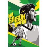 Ma saison d'or - Carnet Foot Enfant 6 à 12 ans - Souvenirs et performance - Vert (Ma saison d'or - Football)