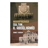 Maarifperver Sultan II.Abdülhamid - Ahmet Vurgun