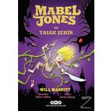 Mabel Jones ve Yasak Şehir / Will Mabbitt