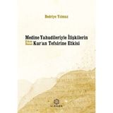 Mabelme Store Medine Yahudileriyle Ilişkilerin Erken Dönem Kuran Tefsirine Etkisi