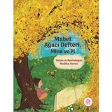 Mabet Ağacı Defteri Mina ve Pi (Ciltli)