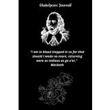 Macbeth Journal – A Dark Lined Notebook Inspired by Shakespeare's Tragedy: Classic Literary Quote: “I am in blood stepped in so far…” – 100 Lined Pages for Writing, Journaling, and Reflection