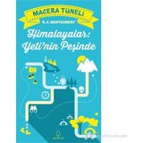 Macera Tüneli 1- Himalayalar, Yeti’nin Peşinde - R. A. Montgomery R. A. Montgomery