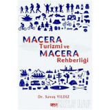 Macera Turizmi ve Macera Rehberliği - Savaş Yıldız