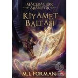 Maceracılar Aranıyor 5 - Kıyamet Baltası - M. L. Forman