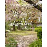 Madala coloring book: : Mandala Magic: A Coloring Journey into Serenity