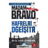 Madam Bravo - Hafrelri Dğeişitr - Bilal Sami Gökdemir