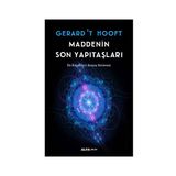 MADDENIN SON YAPI TAŞLARI - GERARD´T HOOFT