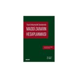 Maddi Zararin Hesaplanması (2. Baskı) Namik Kemal Uyanık 2017/11