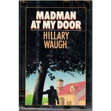 Madman at My Door Waugh, Hillary