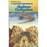 Madman Civilization