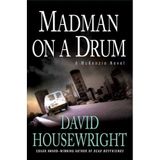 Madman on a Drum: A McKenzie Novel (Twin Cities P.I. Mac McKenzie Novels)