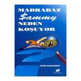 MADRABAZ SAMMY NEDEN KOŞUYOR - BUDD SCHULBERG