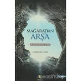 Mağaradan Arş’a - Nureddin Yıldız