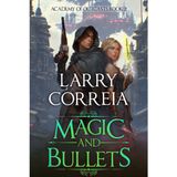 Magic and Bullets (Academy of Outcasts, Book 2)