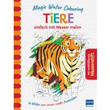 Magic Water Colouring - Tiere: einfach mit Wasser malen (16 Wassermalbilder + Wassertankstift)