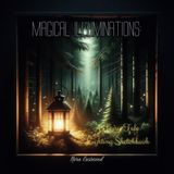 Magical Illuminations: A Fairy Tale Lighting Sketchbook: Capture Enchanted Moments with Pencil and Light