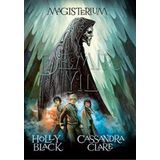 Magisterium Demir Yılı - Cassandra Clare Holly Black
