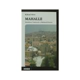 MAHALLE MAHALLENIN TOPLUMSAL VE MEKANSAL PORTRESI - KÖKSAL ALVER