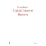 Mahalli İdareler Hukuku - Kemal Gözler
