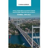 Mahalli İdarelerin Uluslararası İlişkiler Faaliyetlerine Yönelik Bir Vaka Çalışması: İstanbul 2019- 2022