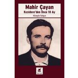 Mahir Çayan Kızıldere'den Önce 10 Ay Hüseyin Solgun