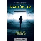 Mahkumlar - Debra Jo Immergut