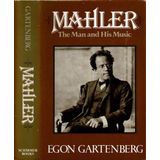 Mahler: The Man and His Music