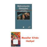 Mahremiyetin Dönüşümü: Modern Toplumlarda Cinsellik Aşk Ve Erotizm + Masallar Kitabı