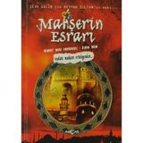 MAHŞERİN ESRARI ŞEYH GALIB ILE BEYHAN SULTAN'IN AŞKI - İLHAN AKIN; MEHMET NURI PARMAKSIZ