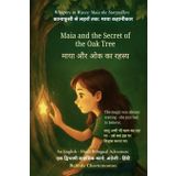 Maia and the Secret of the Oak Tree (An English - Hindi Bilingual Adventure): A gentle tale of courage, discovery, and the magic within us all: 2