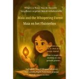 Maia and the Whispering Forest (An English - Dutch Bilingual Adventure): When a shy girl finds her voice-and magic-in a whispering forest: 3
