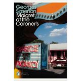Maigret at the Coroner's : Inspector Maigret #32 - Georges Simenon