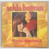 Major Selda Bağcan 40 Yılın 40 Şarkısı 2 Double Lp Plak (Sıfır Jelatinli)