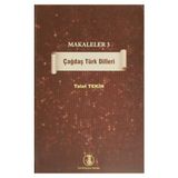 Makaleler 3 - Çağdaş Türk Dilleri - Talat Tekin