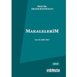 Makalelerim Cilt 2: 2001-2017 - Abuzer Kendigelen