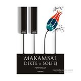 Makamsal Dikte ve Solfej - Ferit Bulut
